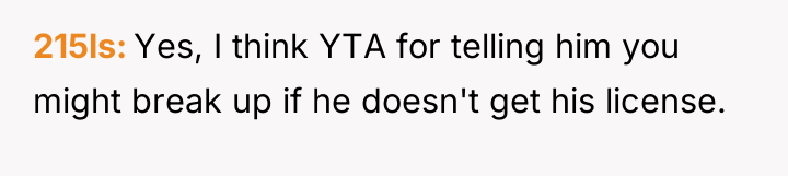 215ls Yes, I think YTA for telling him you might...