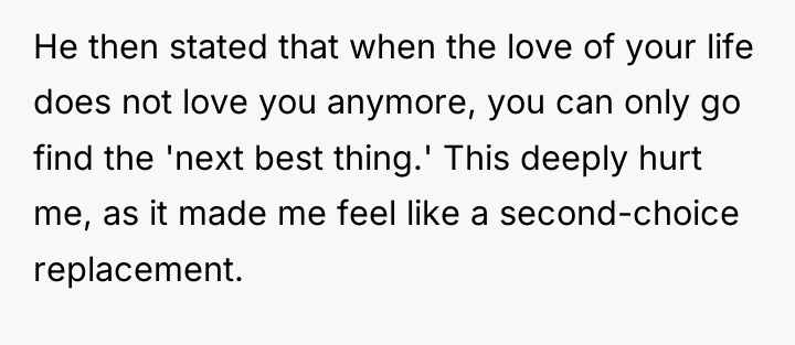 He then stated that when the love of your life...