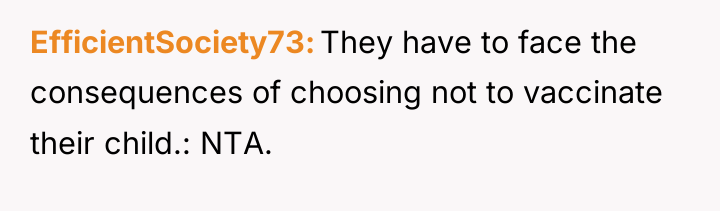 EfficientSociety73 They have to face the consequences of choosing not...