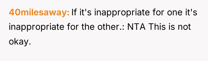 40milesaway If it's inappropriate for one it's inappropriate for the...