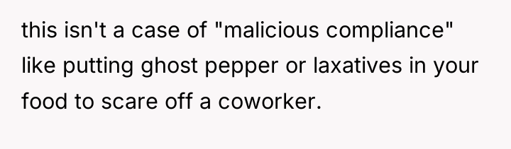 this isn't a case of "malicious compliance" like putting ghost...