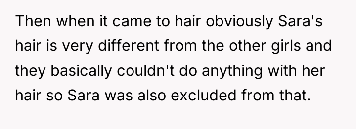 Then when it came to hair obviously Sara's hair is...