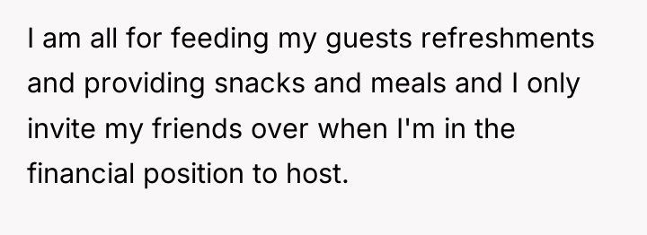 I am all for feeding my guests refreshments and providing...