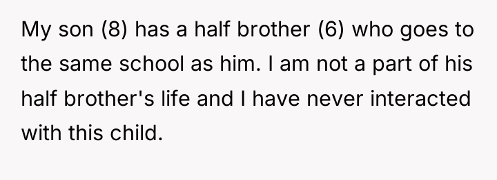 My son (8) has a half brother (6) who goes...