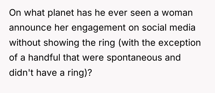 On what planet has he ever seen a woman announce...