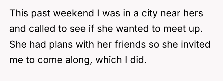This past weekend I was in a city near hers...
