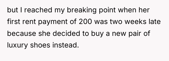 but I reached my breaking point when her first rent...