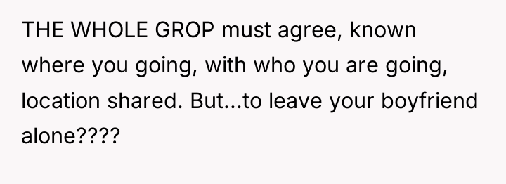 THE WHOLE GROP must agree, known where you going, with...