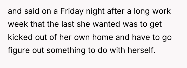 and said on a Friday night after a long work...