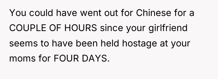 You could have went out for Chinese for a COUPLE...