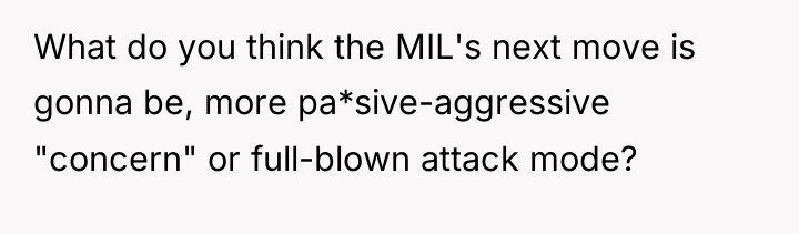 What do you think the MIL's next move is gonna...