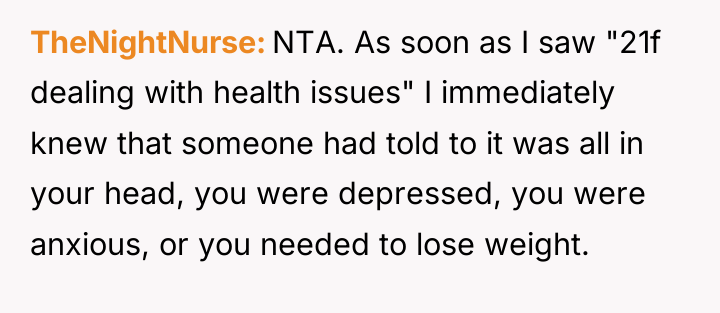 TheNightNurse NTA. As soon as I saw "21f dealing with...