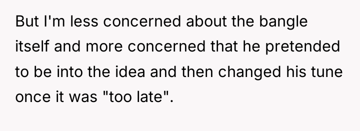 But I'm less concerned about the bangle itself and more...