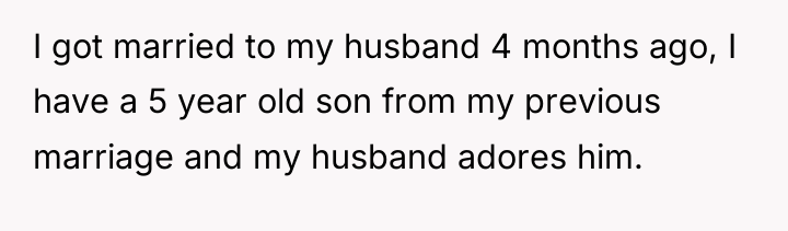 I got married to my husband 4 months ago, I...