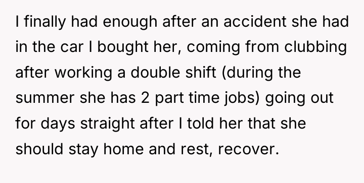 I finally had enough after an accident she had in...
