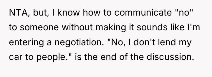 NTA, but, I know how to communicate "no" to someone...
