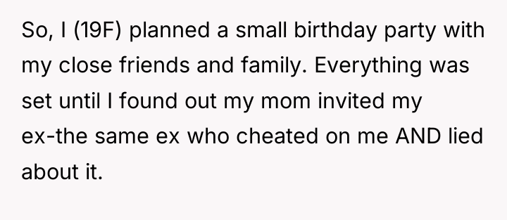 So, I (19F) planned a small birthday party with my...