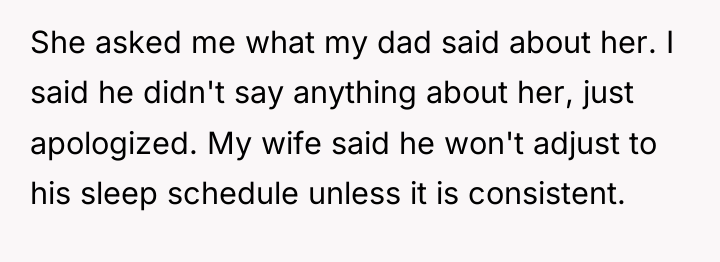 She asked me what my dad said about her. I...