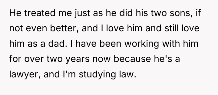 He treated me just as he did his two sons,...