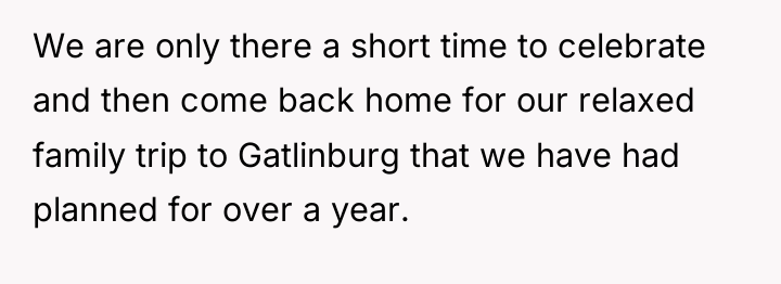 We are only there a short time to celebrate and...