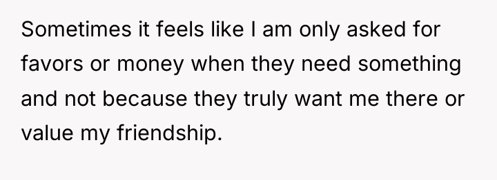 Sometimes it feels like I am only asked for favors...