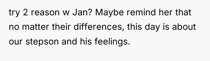 try 2 reason w Jan? Maybe remind her that no...