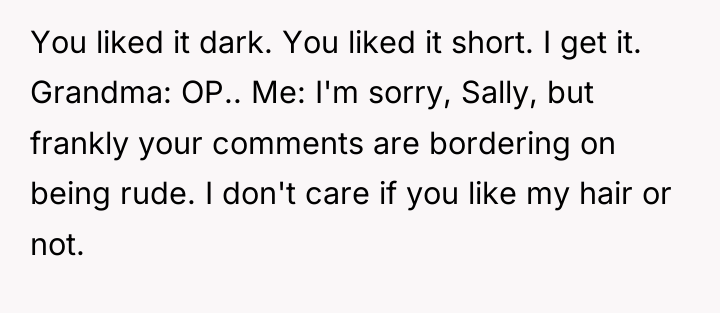 You liked it dark. You liked it short. I get...