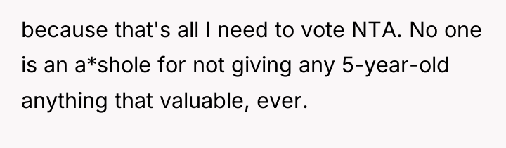 because that's all I need to vote NTA. No one...