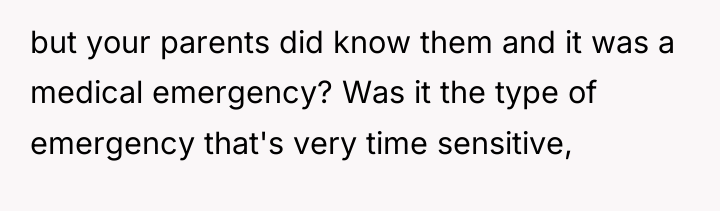 but your parents did know them and it was a...