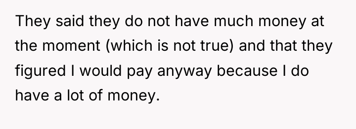 They said they do not have much money at the...