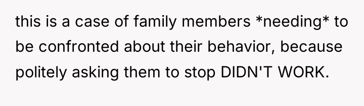 this is a case of family members *needing* to be...