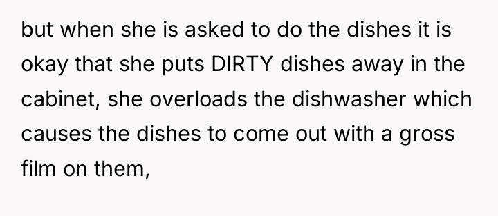 but when she is asked to do the dishes it...