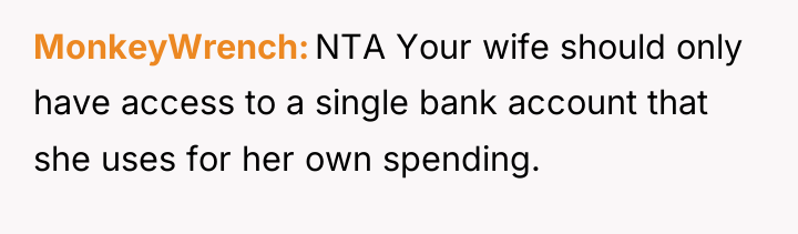 MonkeyWrench NTA Your wife should only have access to a...