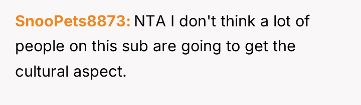 SnooPets8873 NTA I don't think a lot of people on...