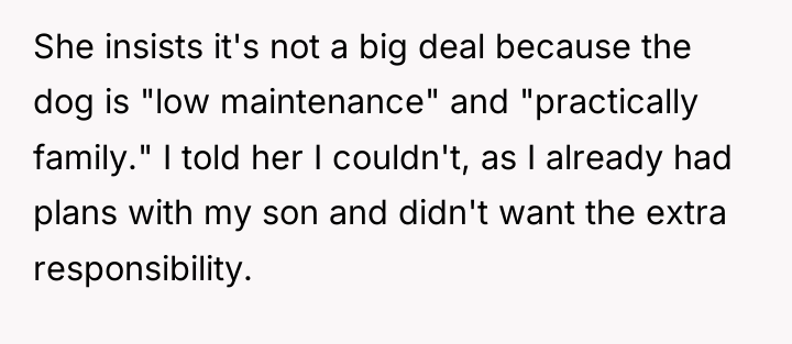 She insists it's not a big deal because the dog...