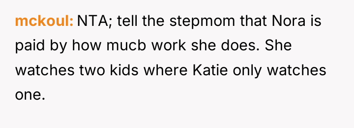 mckoul NTA; tell the stepmom that Nora is paid by...
