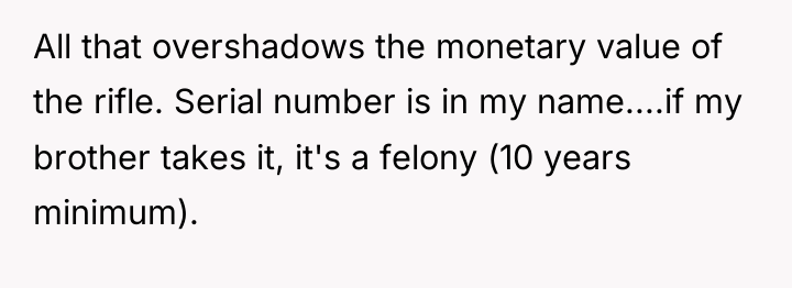 All that overshadows the monetary value of the rifle. Serial...