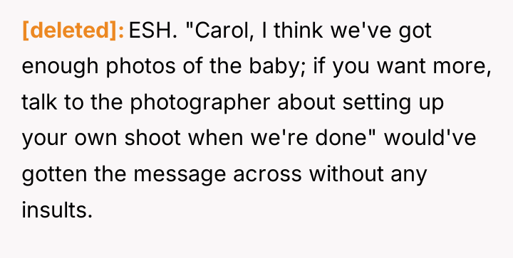 [deleted] ESH. "Carol, I think we've got enough photos of...
