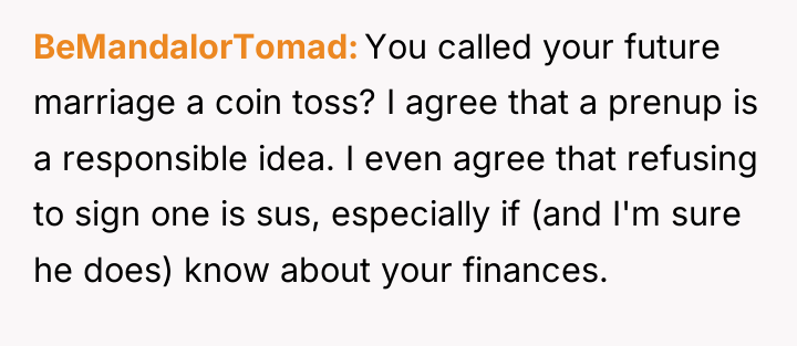BeMandalorTomad You called your future marriage a coin toss? I...