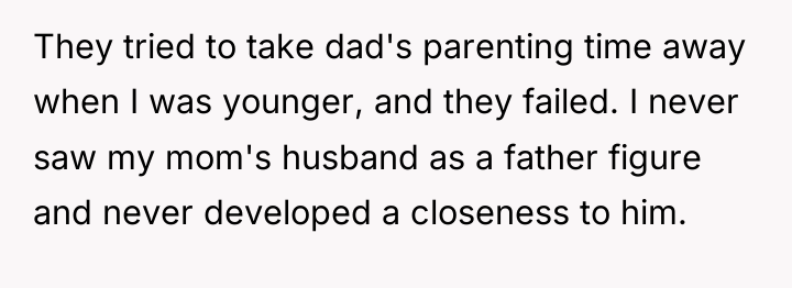 They tried to take dad's parenting time away when I...