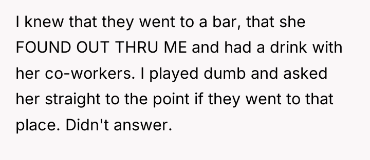 I knew that they went to a bar, that she...