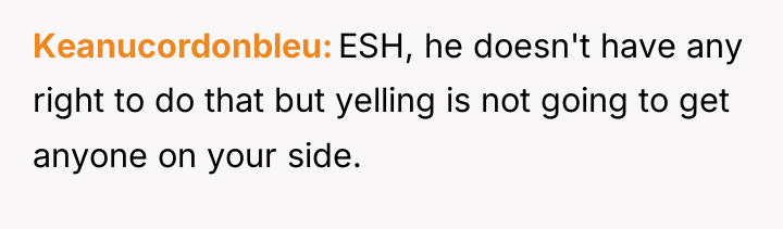 Keanucordonbleu ESH, he doesn't have any right to do that...