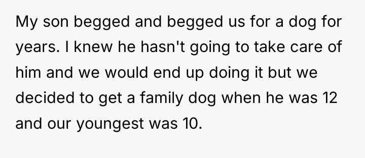 My son begged and begged us for a dog for...