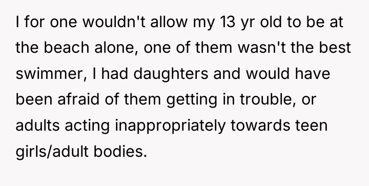 I for one wouldn't allow my 13 yr old to...