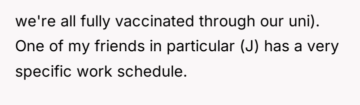 we're all fully vaccinated through our uni). One of my...
