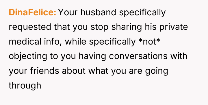 DinaFelice Your husband specifically requested that you stop sharing his...