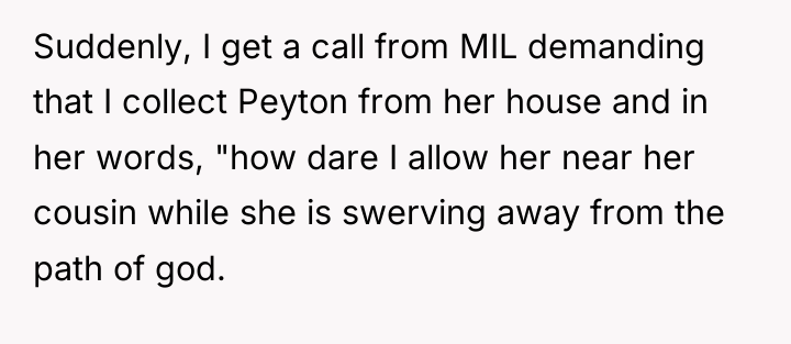 Suddenly, I get a call from MIL demanding that I...