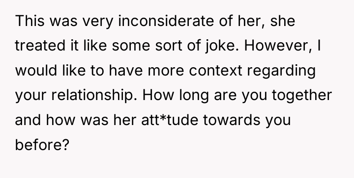 This was very inconsiderate of her, she treated it like...