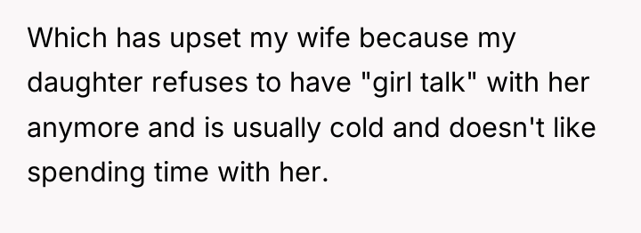 Which has upset my wife because my daughter refuses to...