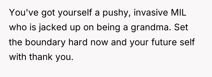 You've got yourself a pushy, invasive MIL who is jacked...
